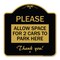 Signmission Please-Allow Space for 2 Cars to Park Here Thank You!, Black & Gold Alum, 18" x 18", BG-1818-23298 A-DES-BG-1818-23298 - alternate 1